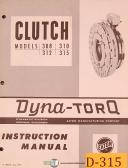 Dyna Torq Eaton, 308 310 312 315, Clutch Instructions Manual 1960